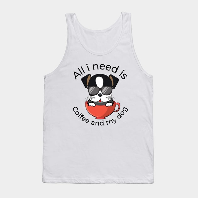 All i need is coffee and my dog Tank Top by Lekrock Shop